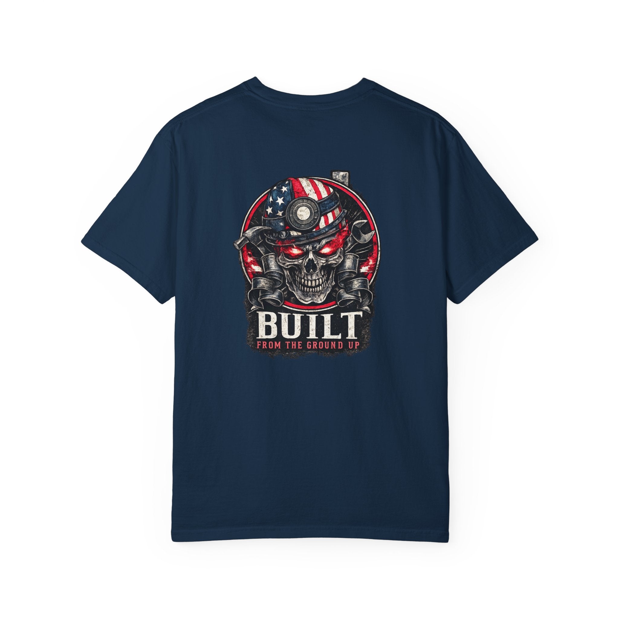 Built From the Ground Up T-Shirt