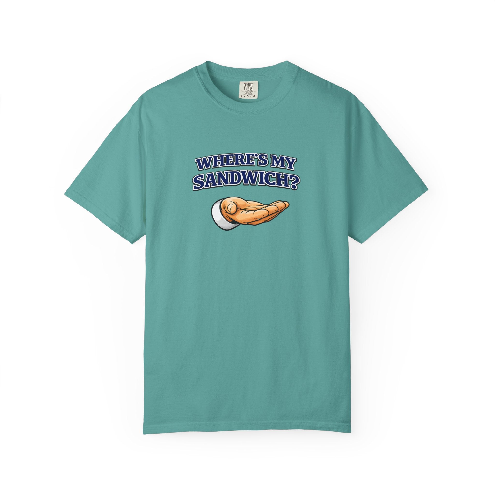 Where's My Sandwich? T-Shirt — Funny 'I'm Hungry' Graphic Tee